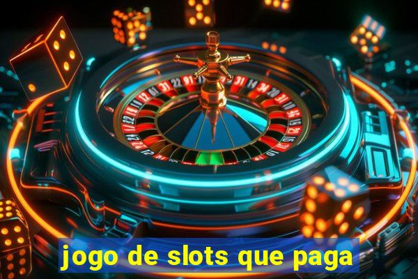 jogo de slots que paga