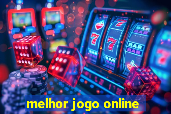 melhor jogo online