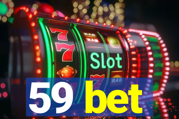 59 bet