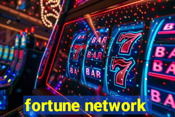 fortune network