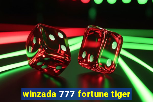 winzada 777 fortune tiger