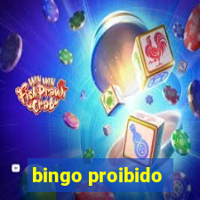 bingo proibido