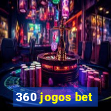 360 jogos bet