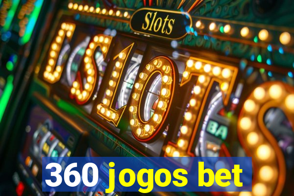 360 jogos bet