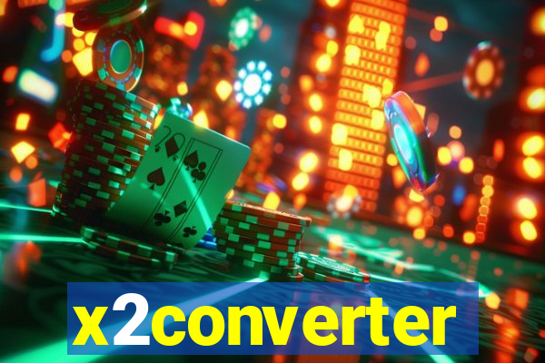 x2converter