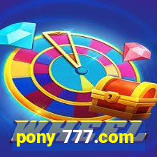 pony 777.com