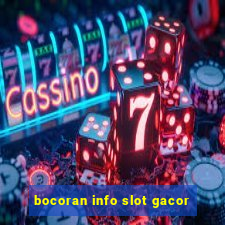 bocoran info slot gacor