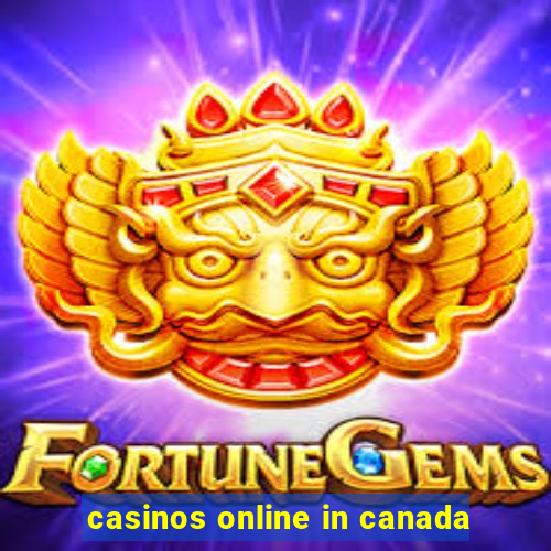 casinos online in canada