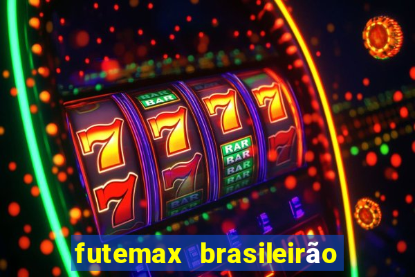 futemax brasileirão ao vivo