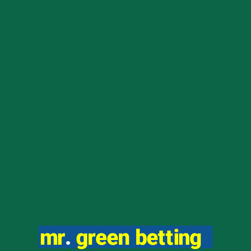 mr. green betting