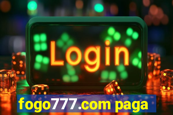 fogo777.com paga