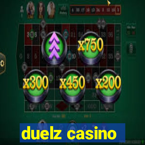 duelz casino