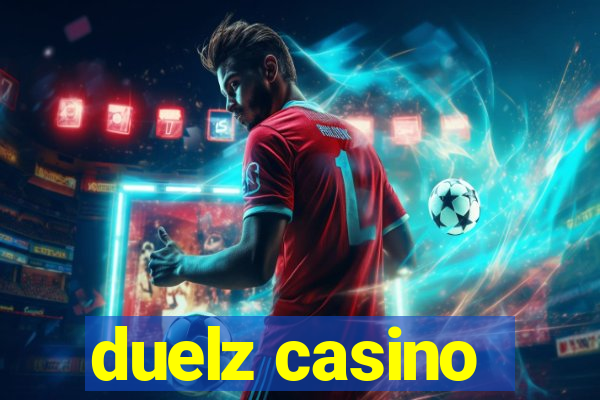 duelz casino