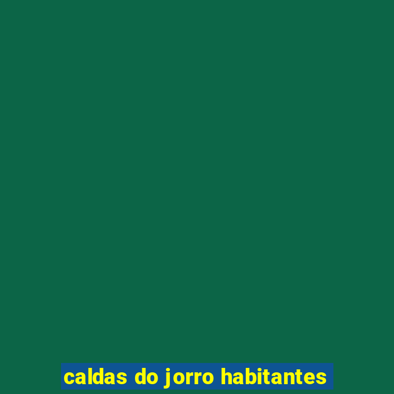 caldas do jorro habitantes