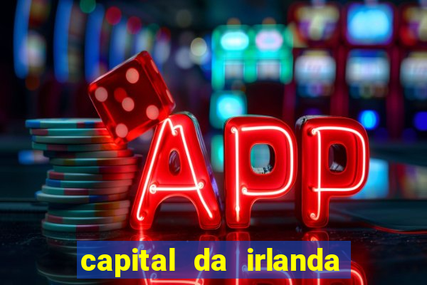 capital da irlanda do sul