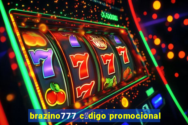 brazino777 c贸digo promocional