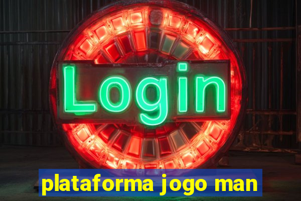 plataforma jogo man