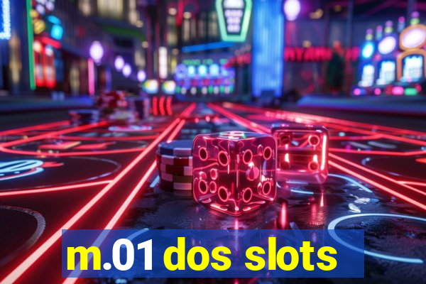 m.01 dos slots