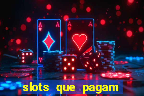 slots que pagam sem depósito