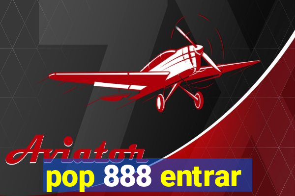 pop 888 entrar