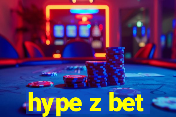 hype z bet