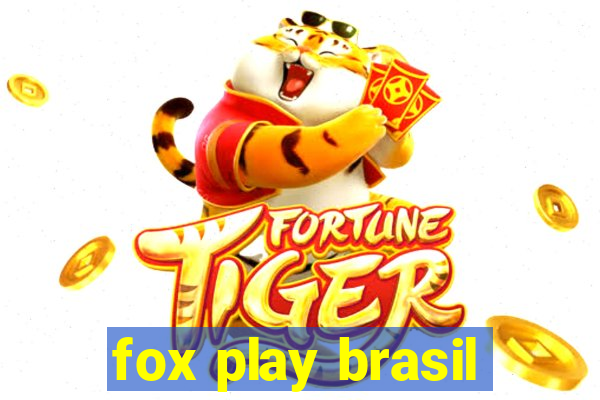 fox play brasil