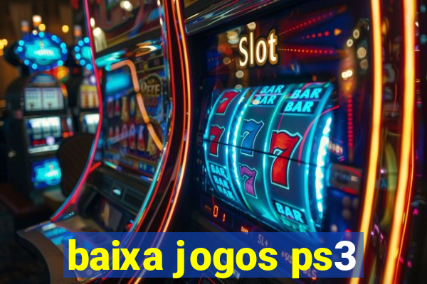 baixa jogos ps3