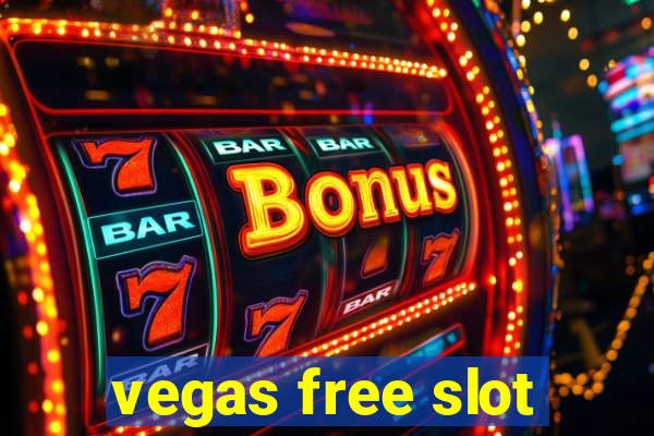 vegas free slot