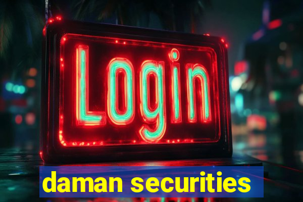 daman securities