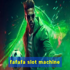 fafafa slot machine