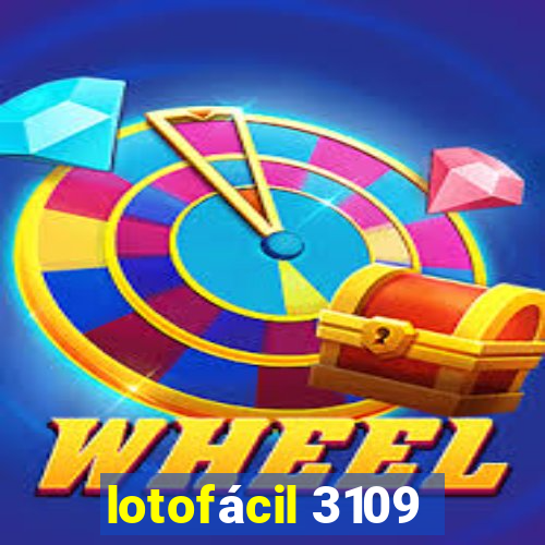 lotofácil 3109