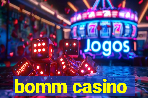 bomm casino