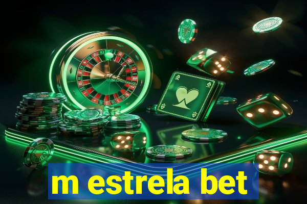 m estrela bet