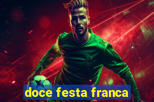 doce festa franca