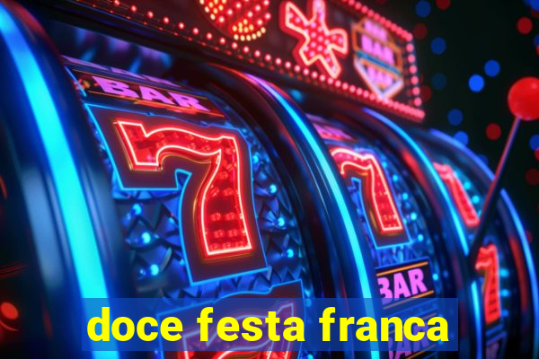 doce festa franca