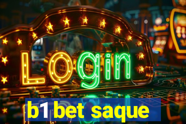 b1 bet saque