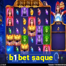 b1 bet saque