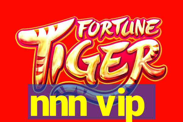 nnn vip