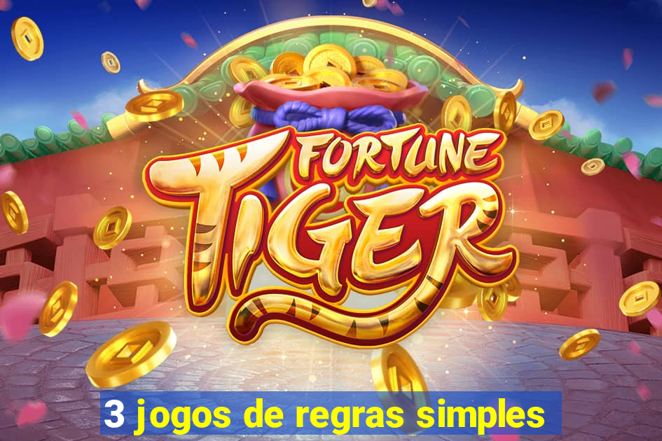 3 jogos de regras simples