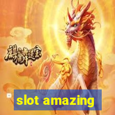 slot amazing