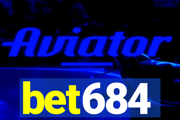 bet684