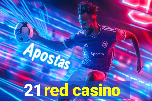 21 red casino