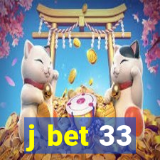 j bet 33