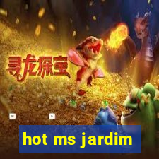 hot ms jardim