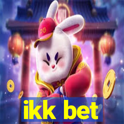 ikk bet