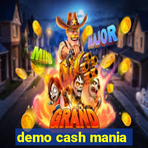 demo cash mania