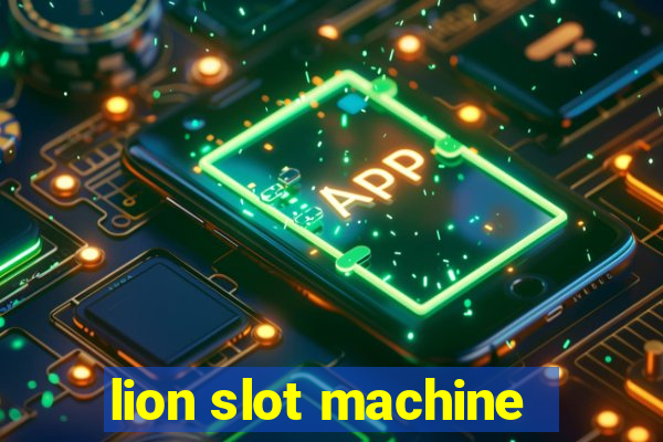 lion slot machine