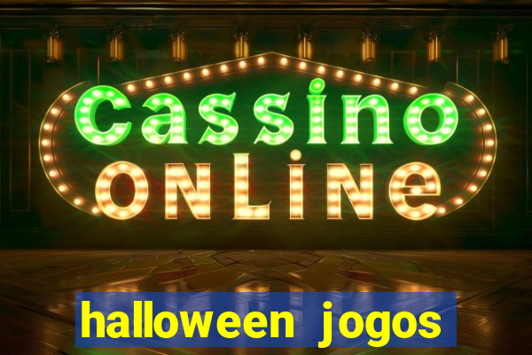 halloween jogos ca莽a niqueis