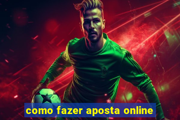 como fazer aposta online