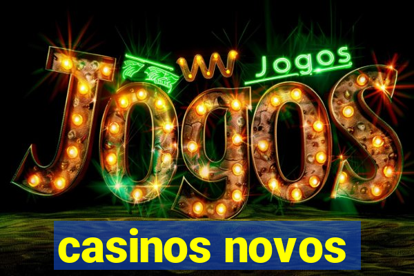 casinos novos